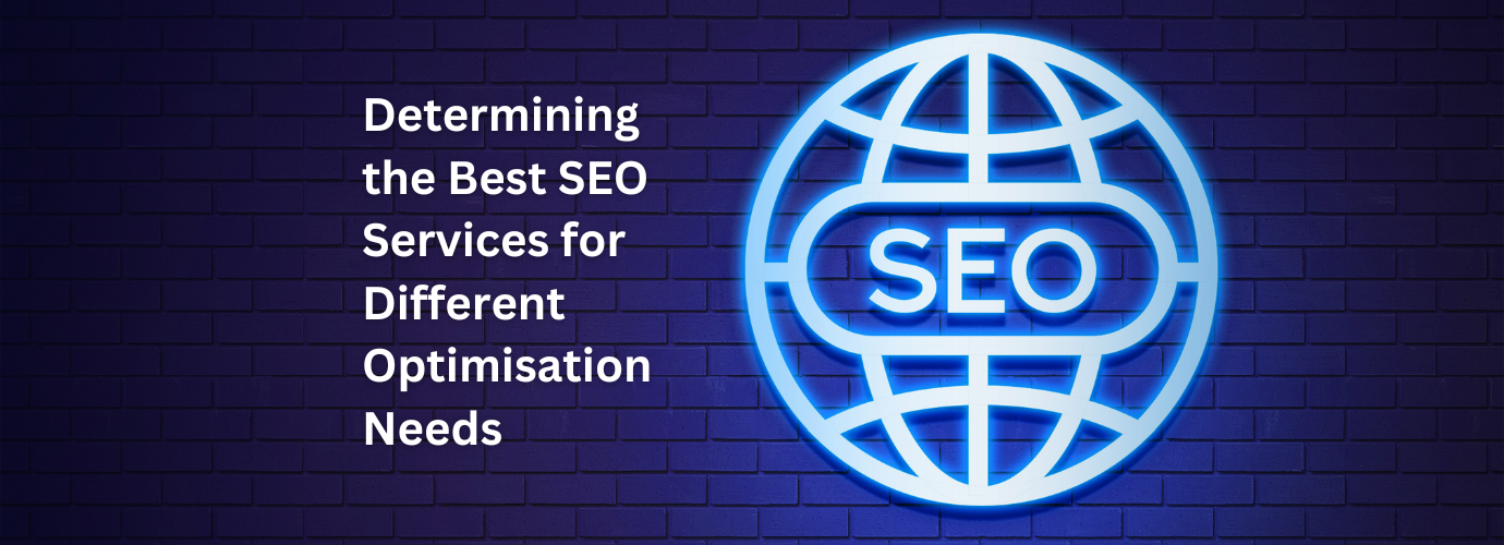 Determining the Best SEO Services
